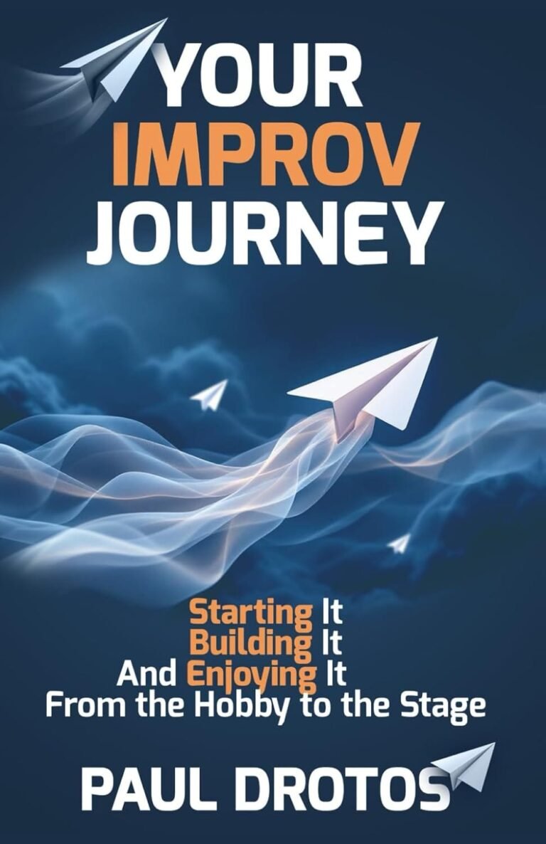 Your Improv Journey by PaulDrotos